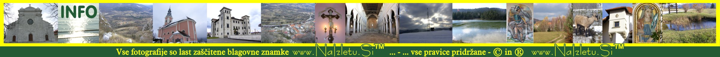 INFORMACIJE in OSNOVNI PODATKI o www.NaIzletu.Si ™ in zaščiteni blagovni znamki www.NaIzletu.Si ™ pri Uradu Republike Slovenije za Intelektualno Lastnino INFORMACIJE